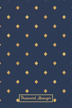 Paperback Password Manager: Logbook, Alphabetized Password Notebook for Internet Address, Username, Website Login and Email - Alphabetical Record Book