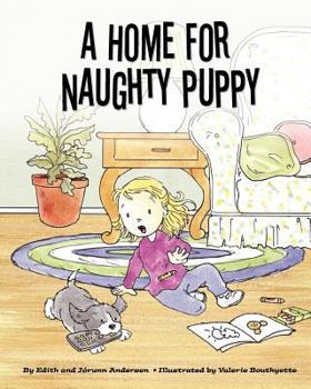 Paperback A Home for Naughty Puppy Book