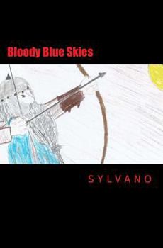 Paperback Bloody Blue Skies Book