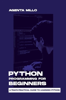 Paperback Python Programming for Beginners: A 7days practical guide to learning python Book