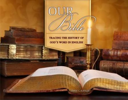 Spiral-bound Our Bible - Tracing the History of God's Word in English Book