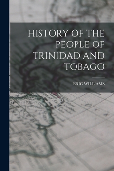 Paperback History of the People of Trinidad and Tobago Book