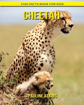 Cheetah: Fun Facts Book for Kids