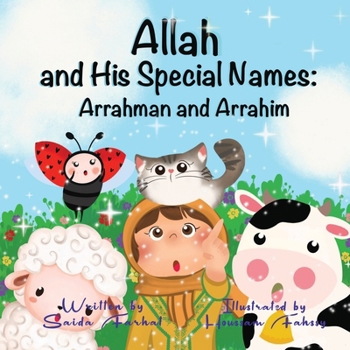 Paperback Allah and His Special Names: Arrahman and Arrahim Book