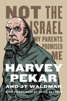 Hardcover Not the Israel My Parents Promised Me Book