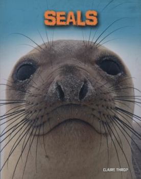 Seals - Book  of the Living in the Wild: Sea Mammals