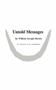 Paperback Untold Messages: An Account of an Aquaintance Book