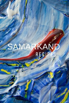 Samarkand: Recipes