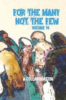 Paperback For The Many Not The Few Volume 14 Book