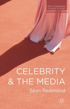 Paperback Celebrity and the Media Book