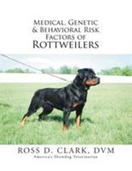 Paperback Medical, Genetic & Behavioral Risk Factors of Rottweilers Book