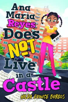 Hardcover Ana María Reyes Does Not Live in a Castle Book