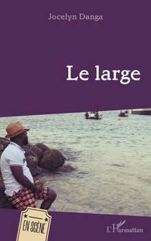 Paperback Le Large [French] Book