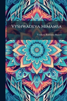 Paperback Vyshwadeva Mimamsa [Telugu] Book