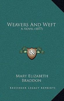 Weavers and Weft