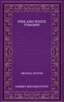 Paperback Pink and White Tyranny - Original Edition Book