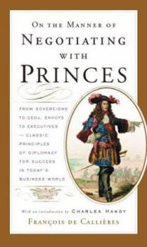 Paperback On the Manner of Negotiating with Princes Book