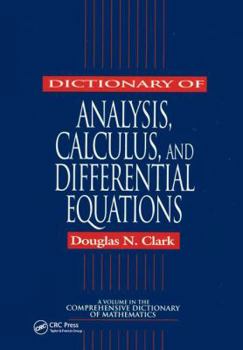 Hardcover Dictionary of Analysis, Calculus, and Differential Equations Book
