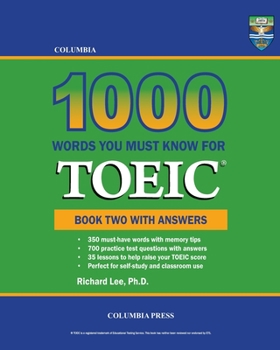 Paperback Columbia 1000 Words You Must Know for TOEIC: Book Two with Answers Book