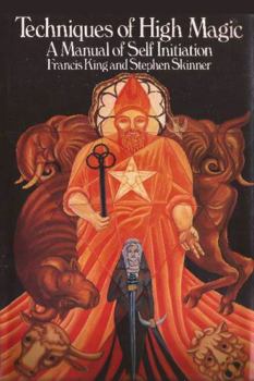 Paperback Techniques of High Magic: A Manual of Self-Initiation Book