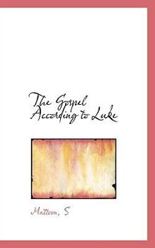 Paperback The Gospel According to Luke Book