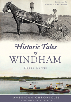 Paperback Historic Tales of Windham Book
