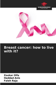 Paperback Breast cancer: how to live with it? Book