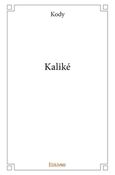 Paperback Kaliké [French] Book