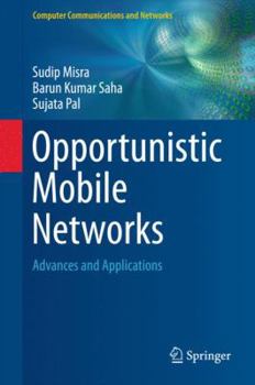 Hardcover Opportunistic Mobile Networks: Advances and Applications Book