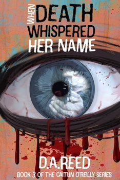 Paperback When Death Whispered Her Name Book