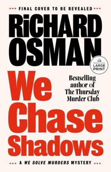 Paperback We Chase Shadows: A We Solve Murders Mystery [Large Print] Book
