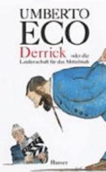 Hardcover Derrick oder Die Leidenschaft für das Mittelmaß. Streichholzbriefe 1990 - 2000. [German] Book