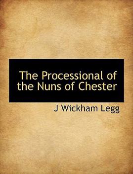 The Processional of the Nuns of Chester