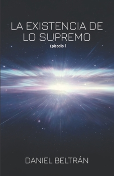 Paperback La existencia de lo supremo [Spanish] Book