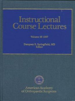 Hardcover Instructional Course Lectures 1997 (INSTRUCTIONAL COURSE LECTURES (AMERICAN ACADEMY OF ORTHOPAEDIC SURGEONS)) Book