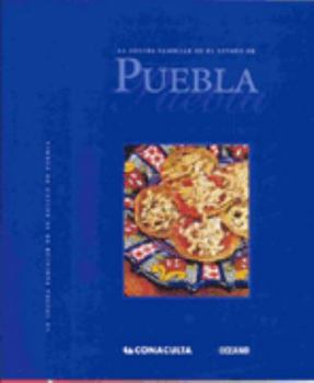 Paperback La cocina familiar en el estado de Puebla [Spanish] Book