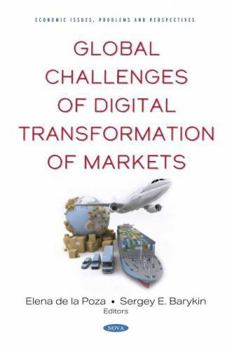 Hardcover Global Challenges of Digital Transformation of Markets Book