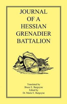 Paperback Journal of a Hessian Grenadier Battalion Book