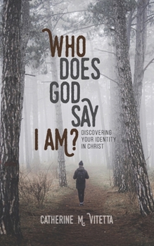 Paperback Who Does God Say I Am?: Discovering Your Identity in Christ Book