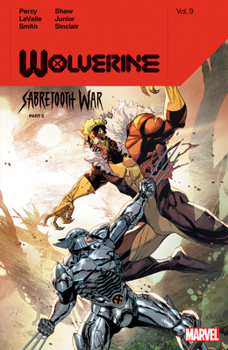 Paperback Wolverine by Benjamin Percy Vol. 9: Sabretooth War Part 2 Book