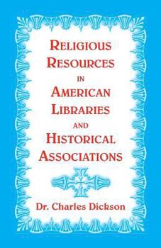 Paperback Religious Resources in American Libraries and Historical Associations Book