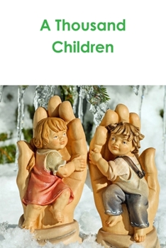 Paperback A Thousand Children Book