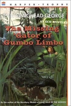 Hardcover The Missing 'Gator of Gumbo Limbo: An Ecological Mystery Book