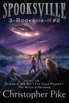 Paperback Spooksville 3-Books-in-1! #2: Aliens in the Sky; The Cold People; The Witch's Revenge Book