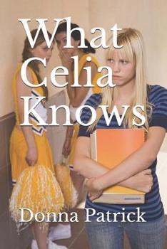 Paperback What Celia Knows Book