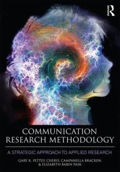 Paperback Communication Research Methodology: A Strategic Approach to Applied Research Book