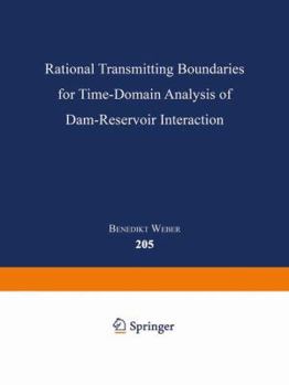 Paperback Rational Transmitting Boundaries for Time-Domain Analysis of Dam-Reservoir Interaction Book