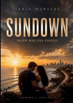 Paperback Sundown: Wenn wir uns finden [German] Book