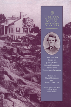 Paperback Union Must Stand: Civil War Diaries John Quincy Adams Campbell Book