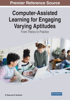 Paperback Computer-Assisted Learning for Engaging Varying Aptitudes: From Theory to Practice Book